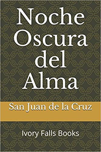 La Noche Oscura del Alma